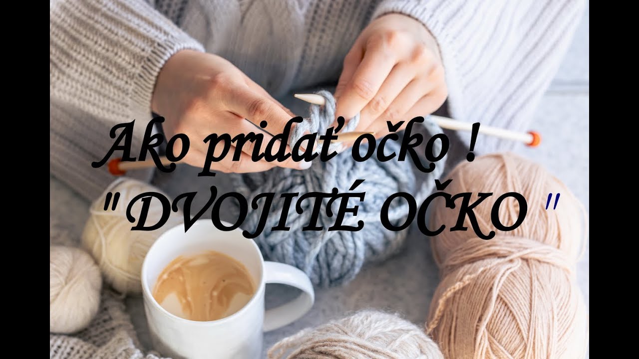 Ako pridať očko ! 