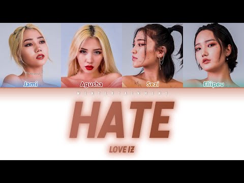 LOVE IZ - HATE | LYRICS | ТЕКСТ | СӨЗІ | КАРАОКЕ