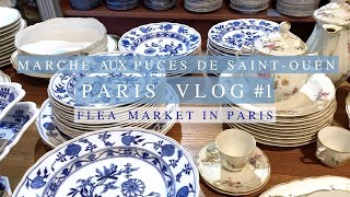 Paris VLOG #1/Marché aux Puces de St Ouen/Flea Market in Paris