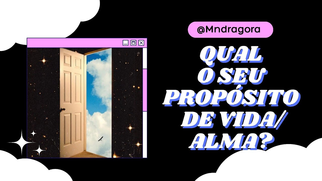 ❓🌎 QUAL O SEU PROPÓSITO DE VIDA/ ALMA?