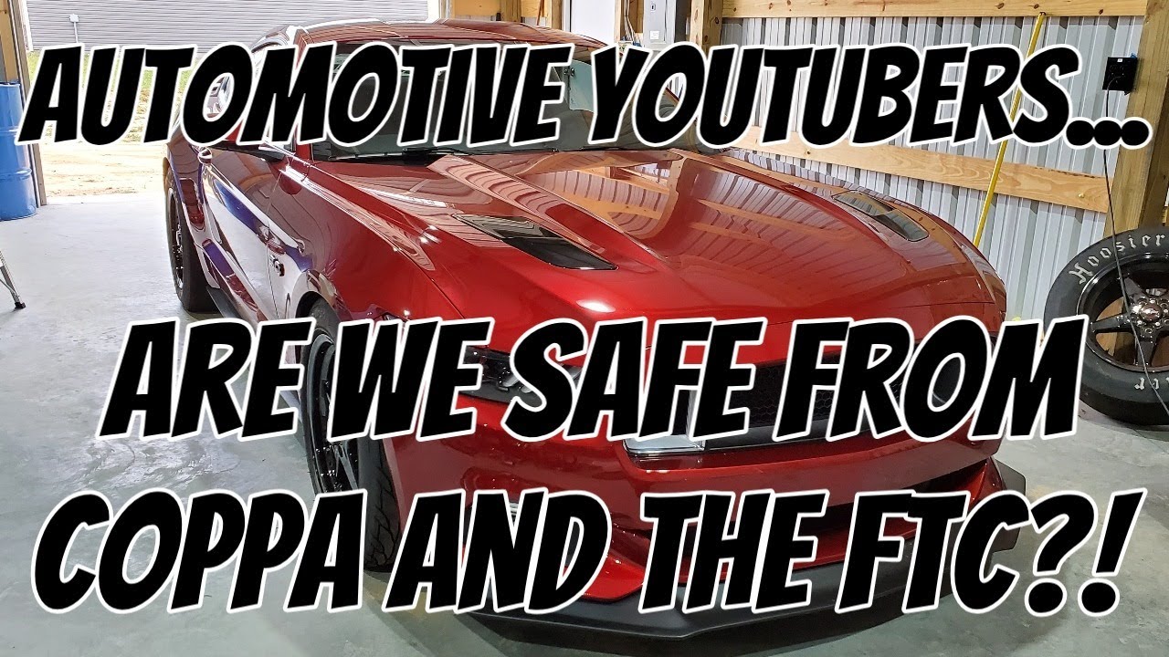 Automotive channels safe from COPPA and the FTC??? YouTube