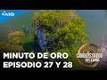 EL CONQUISTADOR 2026: MINUTO DE ORO EPISODIO 27 y 28