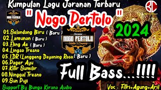 SELENDANG BIRU - LAGU JARANAN TERBARU 2024 JARANAN NOGO PERTOLO FULL BASS - LAGU VIRAL TIKTOK