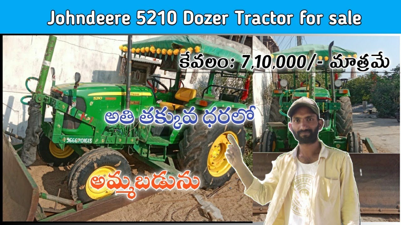 John Deere 5210 Dozer vehicle for sale l owner: 96667 01613. l 