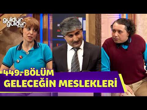 Professions of the Future - Episode 449 (Güldür Güldür Show)