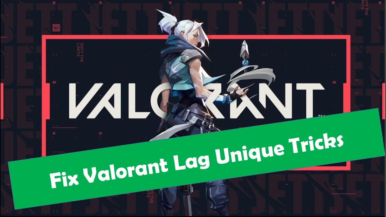 Valorant Lag Valorant Update YouTube