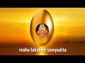 How do i attract luck and grace into my life listen to or chant this maha lakshmi samputita mantra