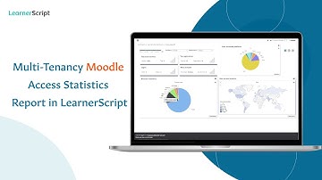 Multi-Tenancy Moodle Access Statistics Report in LearnerScript | IOMAD Usage Statistics Reports