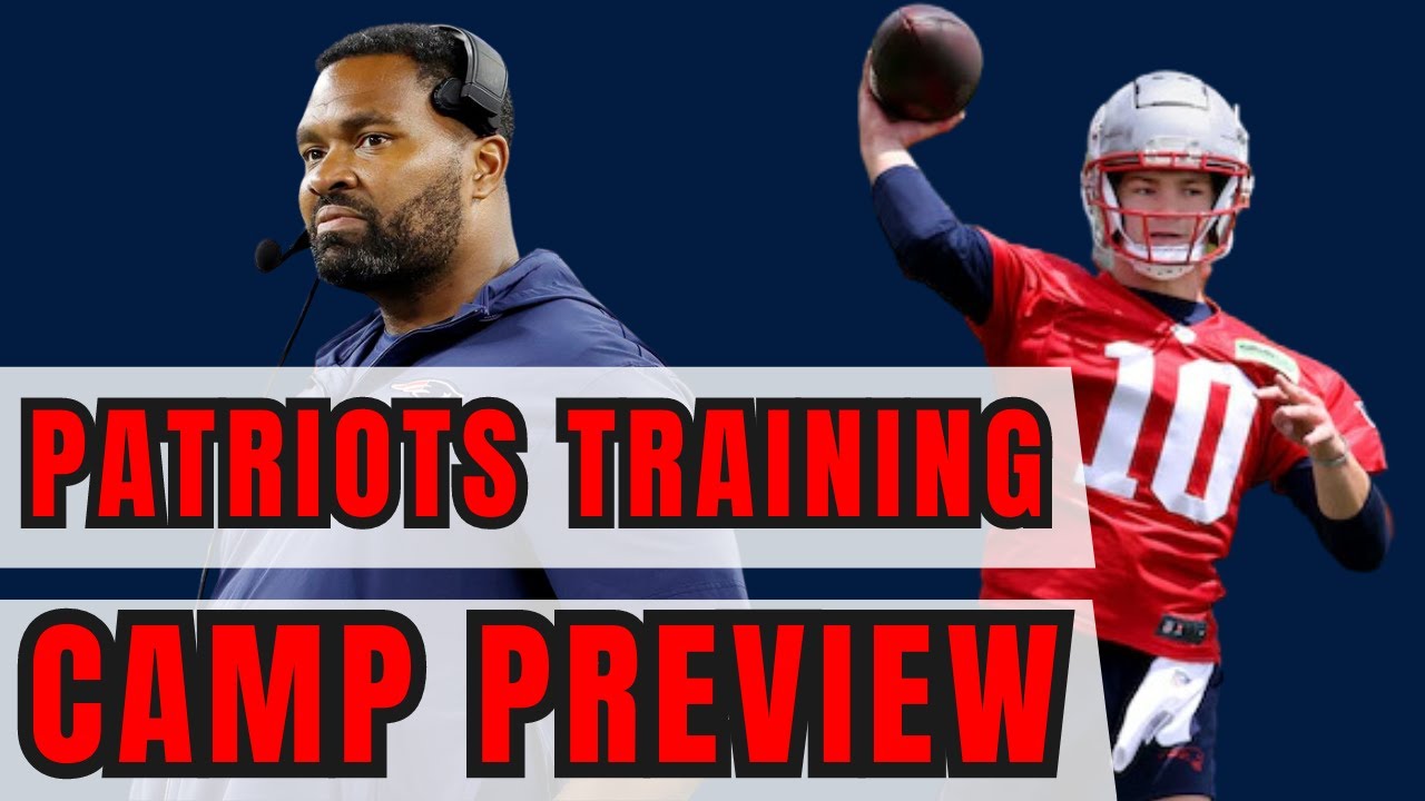 New England Patriots Training Camp Preview (three things to look watch