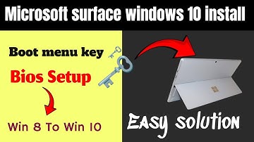 How to install windows 10 in Microsoft surface pro 3 || Boot menu key and Bios Setup