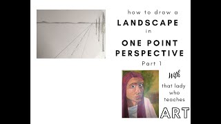 How to Draw a Landscape in One Point Perspective Part 1