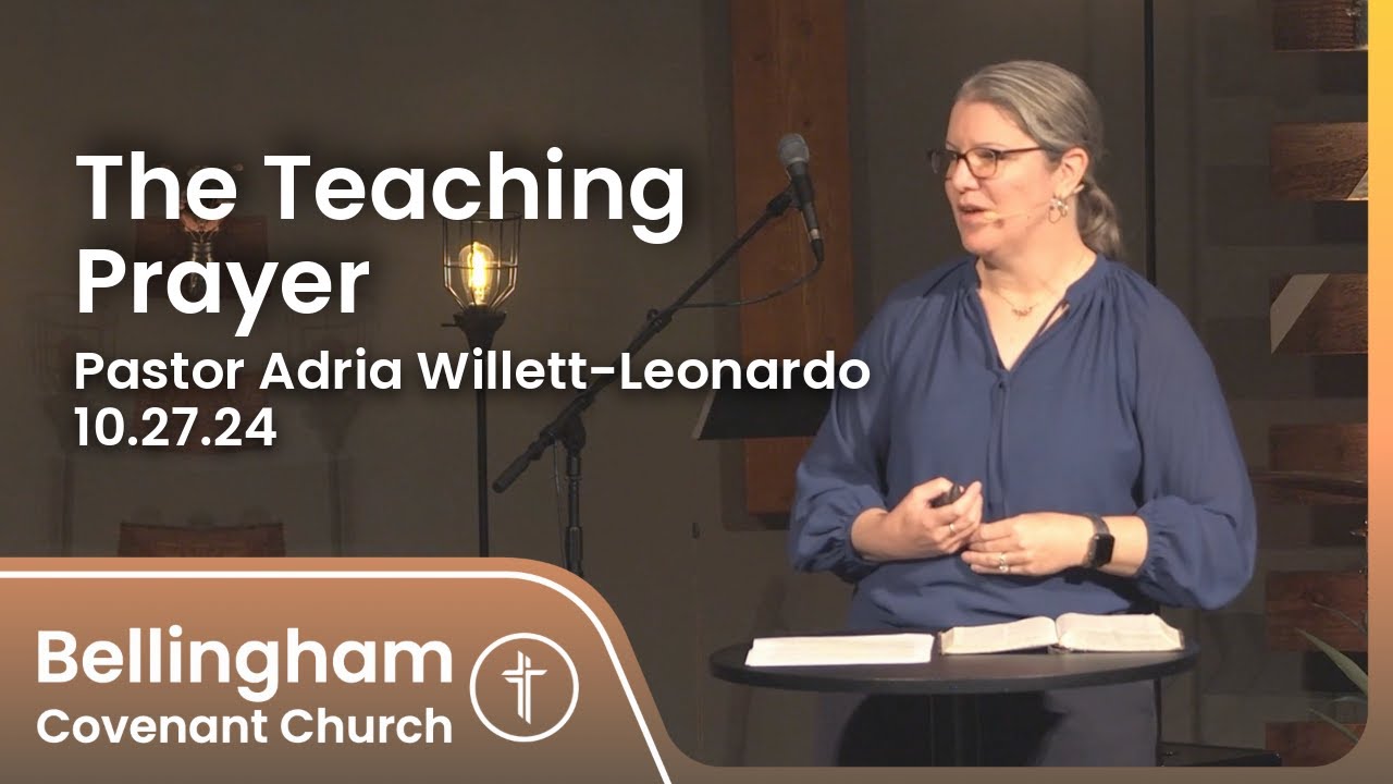 the-teaching-prayer-matthew-6-5-14-pastor-adria-willett-leonardo