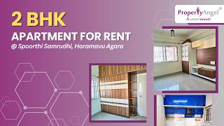 2 BHK Apartment for Rent in | Spoorthi Samrudhi | Horamavu Agara, Bangalore | PropertyAngel (9850)