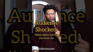 | Audience Shocked | Manish Pawar | #standup #standupcomedy #standupcomedian