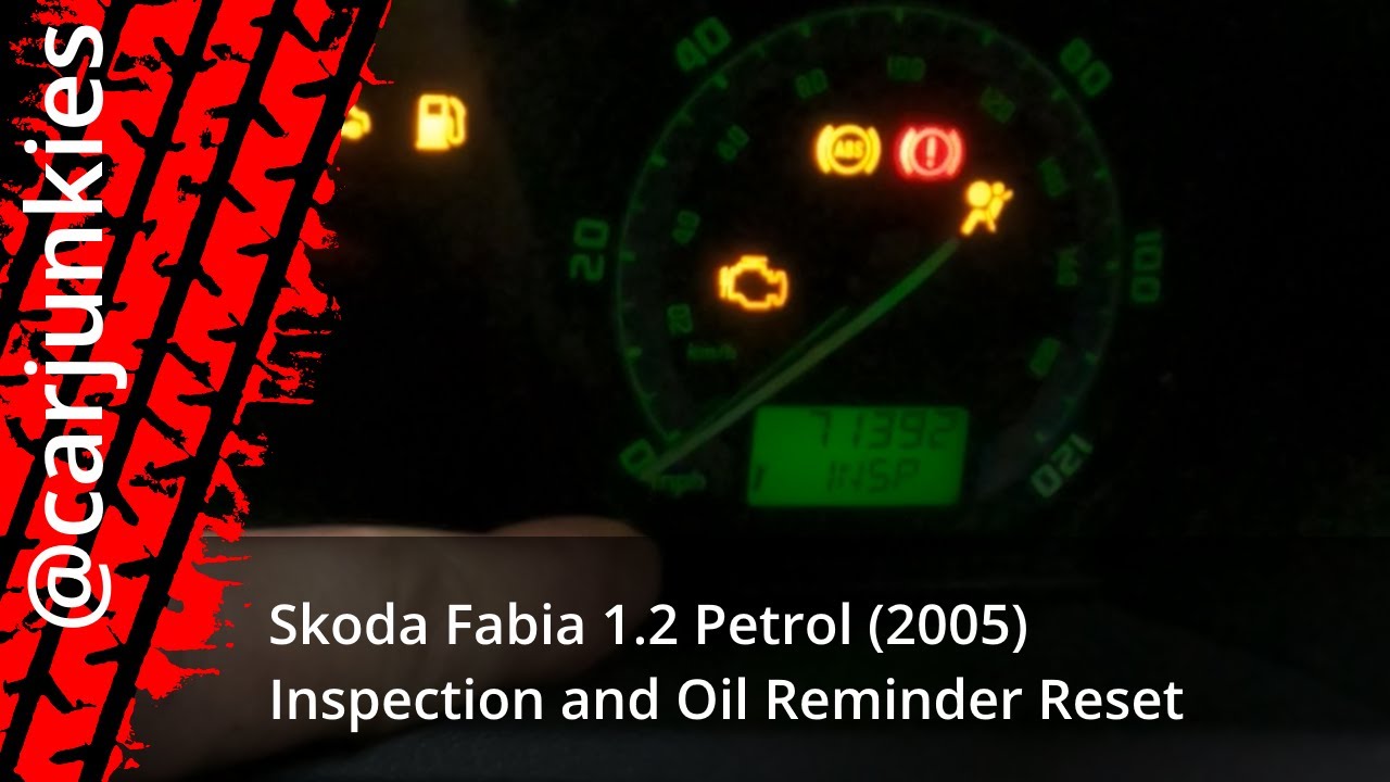 Skoda Fabia 1.2 Petrol (2005) Inspection and Oil Reminder Reset YouTube