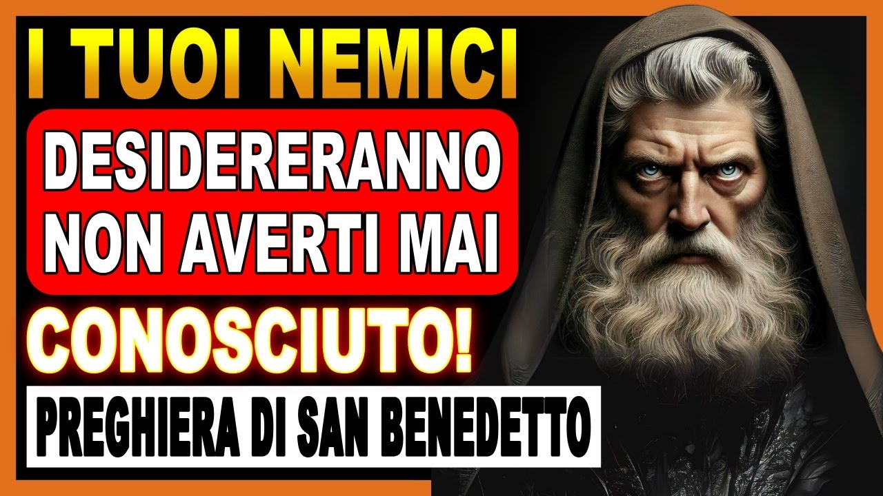 Preghiera Di San Benedetto Potentissima 🛑Potente Preghiera di SAN BENEDETTO per ESPULSARE tutto il male e