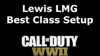 Lewis Lmg Soldier Best Cl Setup Call Of Duty Ww2 Weapon Guide