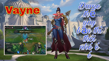 TỐC CHIẾN : Xạ Thủ Vayne Full Sát Thương Ăn PENTAKILL Lùa Cả Tem Địch - HAE Gaming
