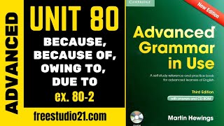 Advanced Grammar in Use | Unit 80-2 | BECAUSE, BECAUSE OF, DUE TO, OWING TO