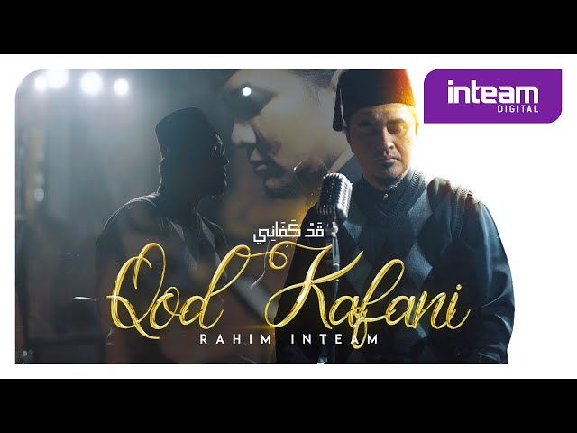 QAD KAFANI | قد كفاني | Abdul Rahim Inteam class=