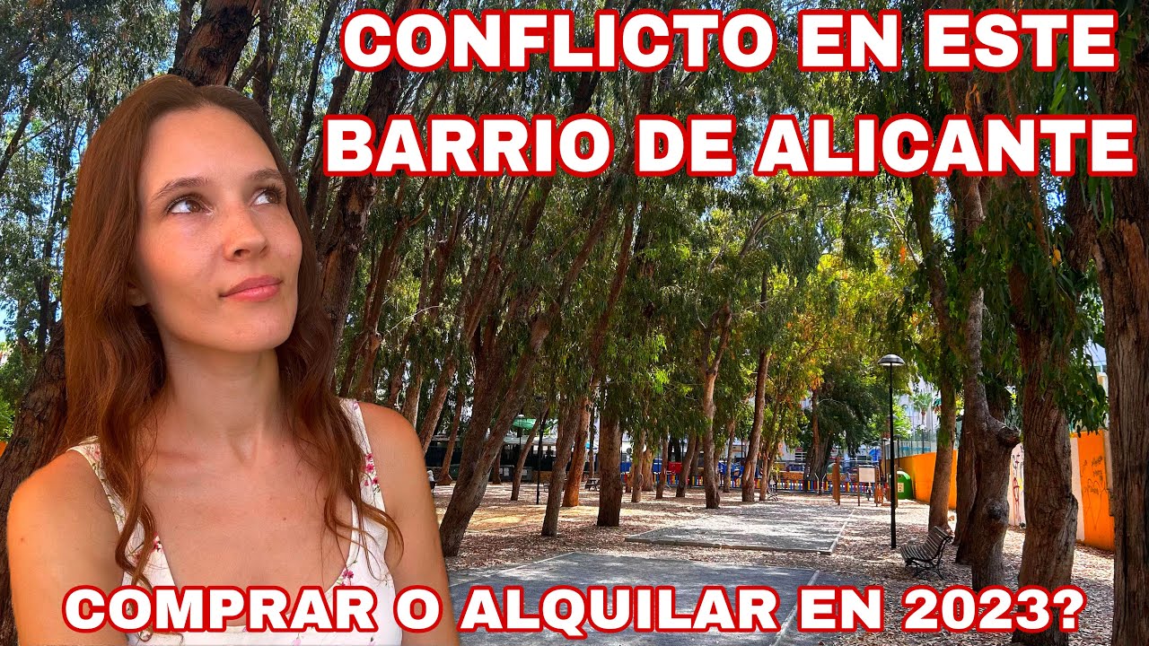 CONFLICTO en un BARRIO de Alicante | Comprar o Alquilar Vivienda?