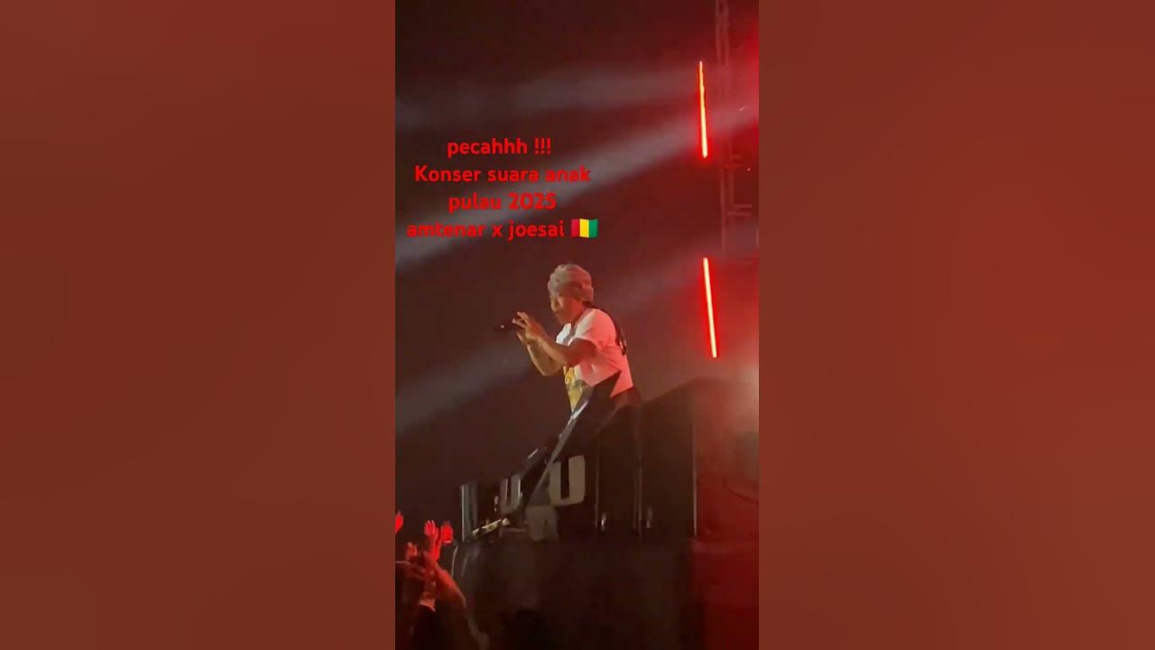 konser anak pulau 2025 🇬🇳 amtenar x joesai ❗#lombok #konserlombok #amtenar #joemellowmood #joesai