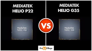 Mediatek Helio G35 vs Mediatek Helio P22  | Which one is better? ??| Helio P22 vs Helio G35