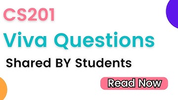 cs201 viva | cs201 viva questions | cs201 viva tips | vu cs201 viva | vu viva | vu viva questions