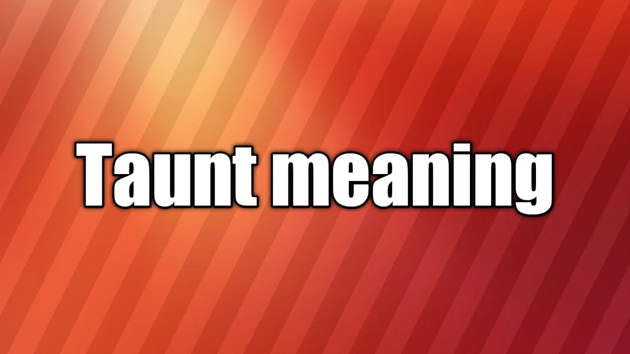 Taunt Vocabulary Taunt Meaning In Tamil YouTube taunt-vocabulary-taunt-meaning-in-tamil-youtube