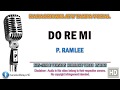 P. Ramlee - Do Re Mi | Karaoke | Tanpa Vokal | Minus One | Lirik Video HD