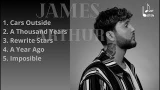 5 LAGU JAMES ARTHUR | 5 LAGU BARAT | 5 TOP JAMES ARTHUR | 5 LAGU PILIHAN TERBAIK JAMES ARTHUR