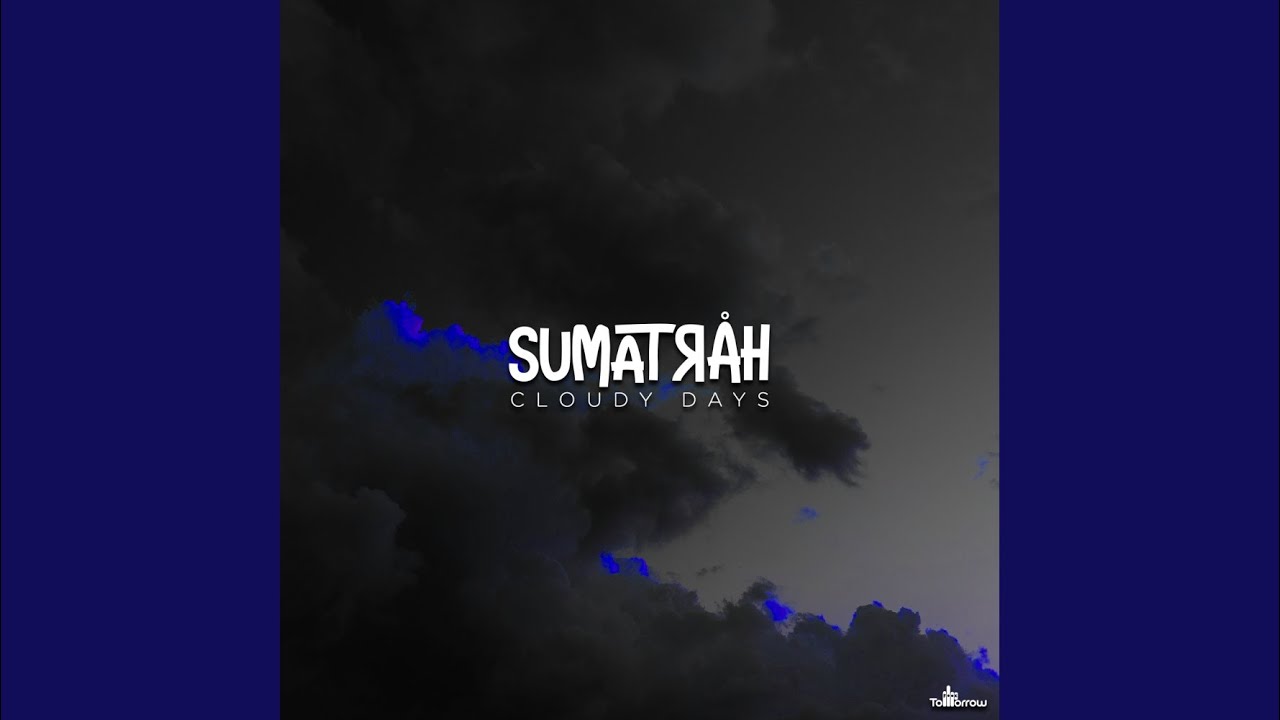 Cloudy Days (Original Mix)