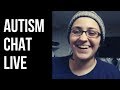 Autism Chat Live | Sensory Overload, Stimming, Anxiety, + Fun!