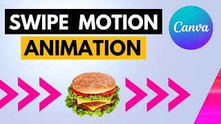 How to Make Swipe Motion Animation in Canva
