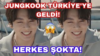 Jungkook Türkiyeye Geldi