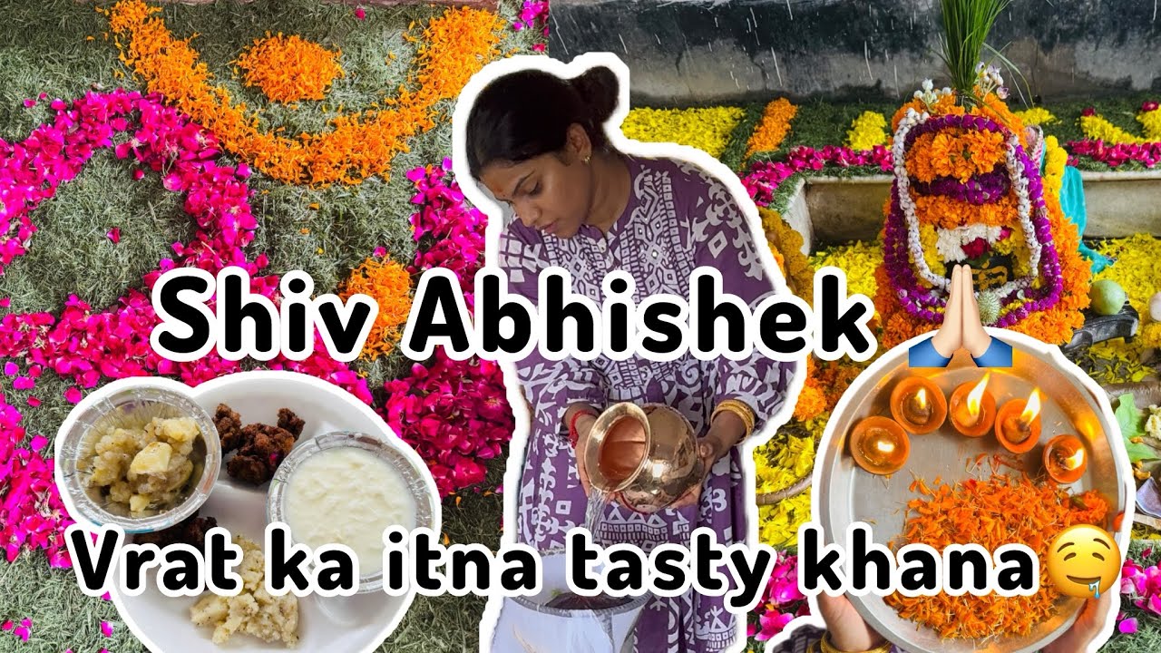 ||Shiv abhishek 🙇🏻‍♀️||Vrat ka itna tasty khana 😋😁🥹