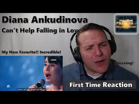 Classical Singer Reaction - Diana Ankudinova | Can&rsquo;t Help Falling in Love. HER BEST YET!! Powerful!