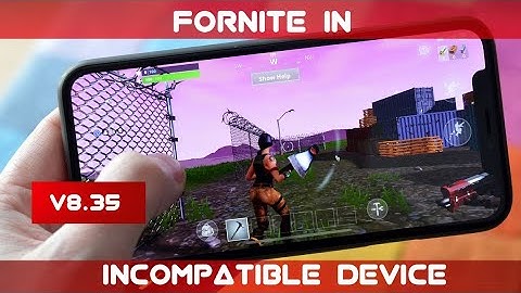 [V8.35 UPDATED]How To Play Fortnite In Incompatible Andriod Device | Device Not Supported Fix