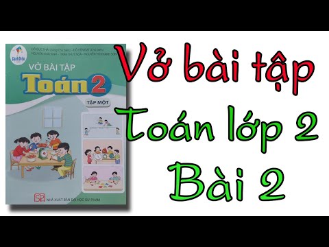 Video Vở bài tập toán lớp 2 sách cánh diều | bài 2 ôn tập về... - youtube