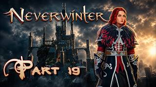 Neverwinter 2026 | Part 19 | In the Forgotten Vault