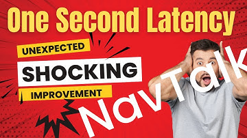 NavTalk AI Great Latency Improvement - Less Than One Second