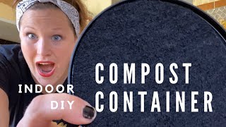 Information INDOOR COMPOSTING: How to Make a DIY Indoor Composting Bin. Guide
