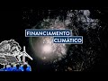 Financiamento Climático: Minidocs iCS+10 - Episódio 4