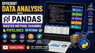 Efficient Data Analysis with Pandas: Master Method Chaining & Pipelines in Python