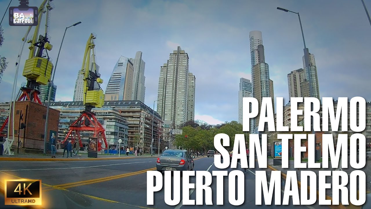 Recorrido Buenos Aires 4K 🚘 Palermo • Plaza de Mayo • Puerto Madero • San Telmo