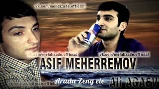 Asif Meherremov-Arada Zeng Ele 2012 Resimi