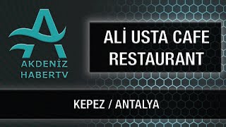 Ali̇ Usta Cafe Restaurant - Kepez Antalya