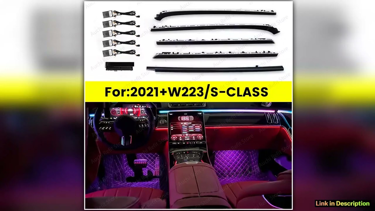 New 64 Colors LED Active Ambient Light For Mercedes Benz 2021 W223 SClass S450L S480 S500L Multicol