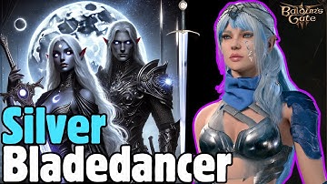 SILVER BLADEDANCER of Eilistraee Mod Build - Baldur