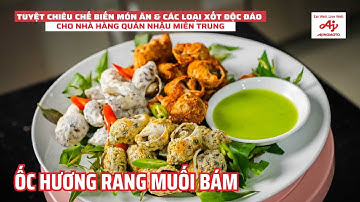 Ốc Hương Rang Muối Bám | Tuyệt chiêu món ngon cho Nhà hàng, Quán nhậu miền Trung